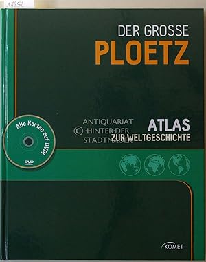 Der große PLOETZ. Atlas zur Weltgeschichte. (Alle Karten auf DVD)