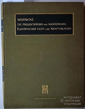 Imagen del vendedor de Die Projektierung und Ausfhrung elektrischer Licht- und Kraftanlagen. [= Handbuch der Starkstromtechnik, Bd. 2] Erlutert durch Beispiele. Mit zahlreichen Abbildungen im Text und 15 Tafeln. a la venta por Antiquariat hinter der Stadtmauer