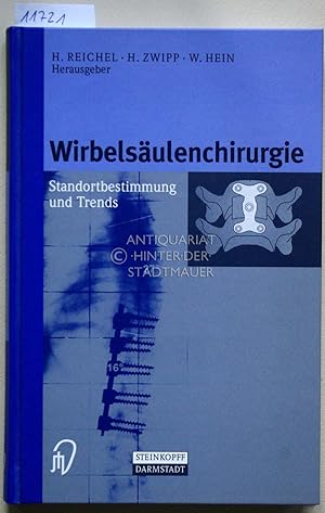 Bild des Verkufers fr Wirbelsulenchirurgie: Standortbestimmung und Trends. zum Verkauf von Antiquariat hinter der Stadtmauer