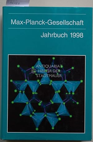Bild des Verkufers fr Max-Planck-Gesellschaft Jahrbuch 1998 zum Verkauf von Antiquariat hinter der Stadtmauer