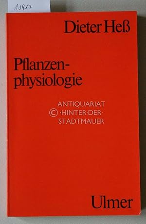 Pflanzenphysiologie. Molekulare und biochemisch-physiologische Grundlagen von Stoffwechsel und En...