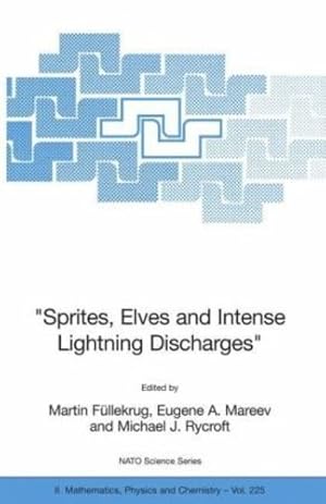 Immagine del venditore per Sprites, Elves and Intense Lightning Discharges" (Nato Science Series II:) [Hardcover ] venduto da booksXpress