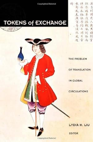 Seller image for Tokens of Exchange: The Problem of Translation in Global Circulations (Post-Contemporary Interventions) [Paperback ] for sale by booksXpress