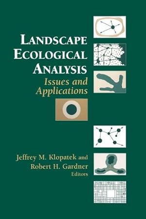 Imagen del vendedor de Landscape Ecological Analysis: Issues and Applications [Paperback ] a la venta por booksXpress