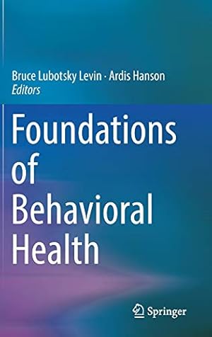 Seller image for Foundations of Behavioral Health [Hardcover ] for sale by booksXpress