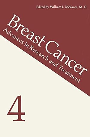 Imagen del vendedor de Breast Cancer 4: Advances in Research and Treatment by McGuire, William L. [Paperback ] a la venta por booksXpress