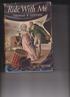 Ride With Me by Costain, Thomas B.