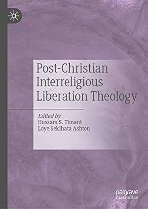 Seller image for Post-Christian Interreligious Liberation Theology [Hardcover ] for sale by booksXpress