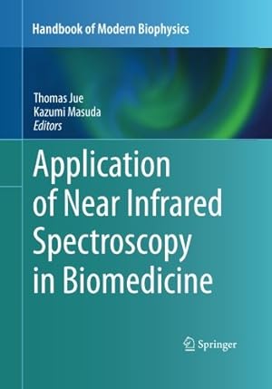 Immagine del venditore per Application of Near Infrared Spectroscopy in Biomedicine (Handbook of Modern Biophysics) [Paperback ] venduto da booksXpress