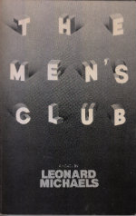 Seller image for The Men's Club by Leonard Michaels for sale by Robinson Street Books, IOBA