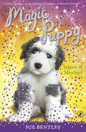 Seller image for Magic Puppy: School of Mischief for sale by GreatBookPrices