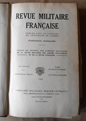 Image du vendeur pour Revue Militaire franaise T. 46 - Giberne de Sapeur , But des oprations de guerre , Systme de bataillee du Prince de Cond , Bibliothques d'officiers , La lutte pour l'Hartmannswillerkopf , Le marchal de Monluc , Gouvernement de la Dfense Nationale , La manoeuvre d'aile , Organisation du territoire et mobilisation nationale , Guerre sainte des Senoussya mis en vente par Benot HENRY