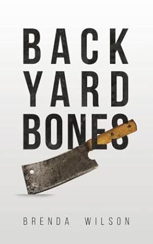 Seller image for Backyard Bones by Wilson, Brenda [Paperback ] for sale by booksXpress