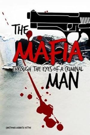 Seller image for The Mafia Man: Through the Eyes of a Criminal [Soft Cover ] for sale by booksXpress