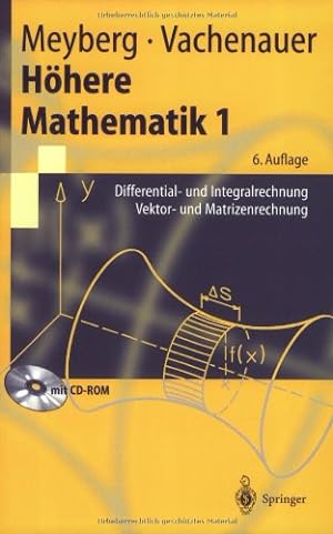 Seller image for Höhere Mathematik 1: Differential- und Integralrechnung Vektor- und Matrizenrechnung (Springer-Lehrbuch) (German Edition) by Meyberg, Kurt, Vachenauer, Peter [Paperback ] for sale by booksXpress