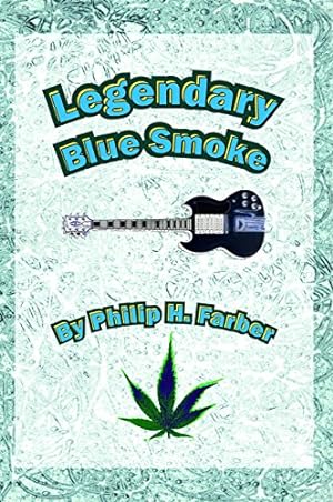 Seller image for Legendary Blue Smoke by Farber, Philip H [Paperback ] for sale by booksXpress