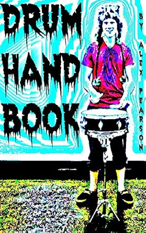 Seller image for Drum Hand Book by Pearson, Alex [Paperback ] for sale by booksXpress