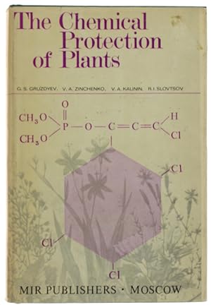 Imagen del vendedor de THE CHEMICAL PROTECTION OF PLANTS. Translated from the Russian by G.Leib.: a la venta por Bergoglio Libri d'Epoca