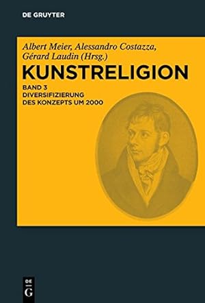 Imagen del vendedor de Kunstreligion, Band 3, Diversifizierung des Konzepts um 2000 (German Edition) [Hardcover ] a la venta por booksXpress