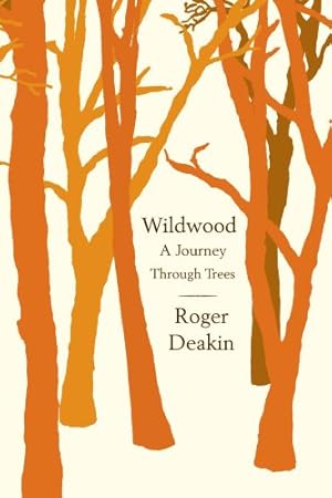Seller image for Wildwood: A Journey Through Trees [Soft Cover ] for sale by booksXpress