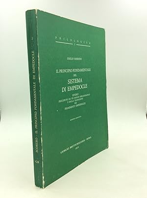 Image du vendeur pour IL PRINCIPIO FONDAMENTALE DEL SISTEMA DI EMPEDOCLE: Studio Preceduto da un Saggio Bibliografico e dalla Traduzione dei Frammenti Empedoclei mis en vente par Kubik Fine Books Ltd., ABAA