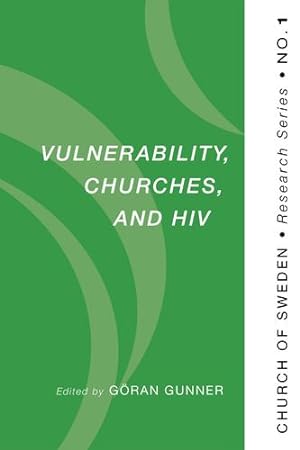 Immagine del venditore per Vulnerability, Churches, and HIV: (Church of Sweden Research Series, No. 1) [Soft Cover ] venduto da booksXpress
