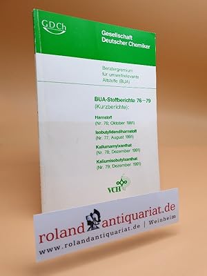 Bild des Verkufers fr Harnstoff : (Oktober 1991) Isobutylidendiharnstoff [u.a.]. Hrsg. vom Beratergremium fr Umweltrelevante Altstoffe (BUA) der Gesellschaft Deutscher Chemiker / Gesellschaft Deutscher Chemiker. Beratergremium fr Umweltrelevante Altstoffe: BUA-Stoffbericht ; 76/79 : Kurzberichte zum Verkauf von Roland Antiquariat UG haftungsbeschrnkt