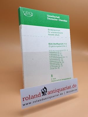 Bild des Verkufers fr Gesellschaft Deutscher Chemiker. Beratergremium fr Umweltrelevante Altstoffe: BUA-Stoffbericht / Ergnzungsberichte Teil: 1., Di-(2-ethylhexyl)phthalat (Nr. 4); Chlormethan (Nr. 7); o-Nitroanisol (Nr. 9); p-Nitroanisol (Nr. 10); m/p-Chlornitrobenzol (Nr. 11) . / Gesellschaft Deutscher Chemiker. Beratergremium fr Umweltrelevante Altstoffe: BUA-Stoffbericht ; Nr. 114 zum Verkauf von Roland Antiquariat UG haftungsbeschrnkt