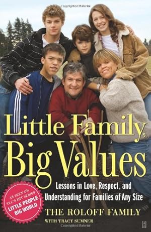 Seller image for Little Family, Big Values: Lessons in Love, Respect, and Understanding for Families of Any Size by Roloff Family, The [Paperback ] for sale by booksXpress