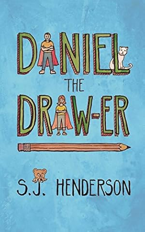 Image du vendeur pour Daniel the Draw-er (Daniel the Draw-er Series) by Henderson, S. J. [Paperback ] mis en vente par booksXpress