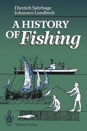 Seller image for A History of Fishing by Sahrhage, Dietrich, Lundbeck, Johannes [Paperback ] for sale by booksXpress