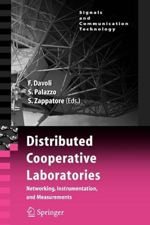 Seller image for Distributed Cooperative Laboratories: Networking, Instrumentation, and Measurements (Signals and Communication Technology) [Paperback ] for sale by booksXpress