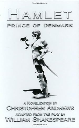 Seller image for Hamlet: Prince of Denmark by Christopher Andrews, William Shakespeare [Hardcover ] for sale by booksXpress