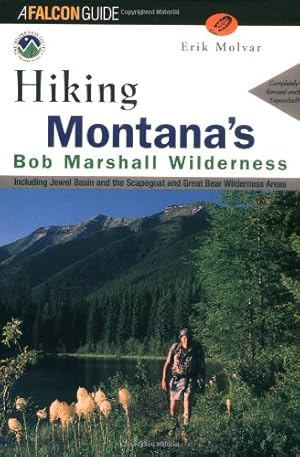 Imagen del vendedor de Hiking Montana's Bob Marshall Wilderness (Regional Hiking Series) by Molvar, Erik [Paperback ] a la venta por booksXpress