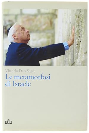 Seller image for LE METAMORFOSI DI ISRAELE.: for sale by Bergoglio Libri d'Epoca