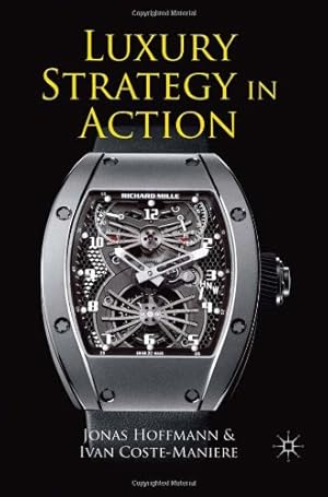 Immagine del venditore per Luxury Strategy in Action [Hardcover ] venduto da booksXpress