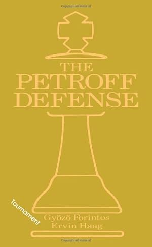 Imagen del vendedor de Petroff's Defense (Tournament) (Macmillan Chess Library) by Haag, Ervin, Forintos, Gyozo [Paperback ] a la venta por booksXpress