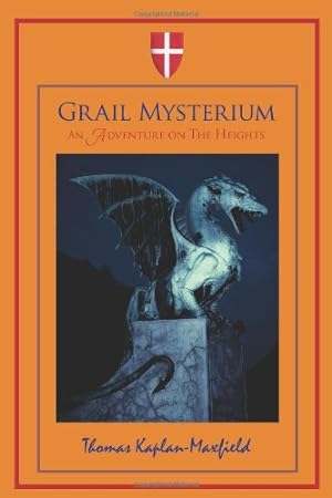 Seller image for Grail Mysterium: An Adventure on the Heights by Kaplan-Maxfield, Thomas [Paperback ] for sale by booksXpress