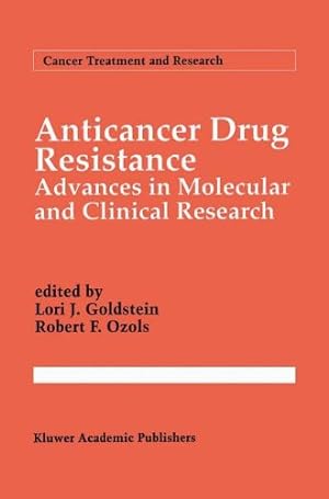 Seller image for Anticancer Drug Resistance: Advances in Molecular and Clinical Research (Cancer Treatment and Research) [Paperback ] for sale by booksXpress