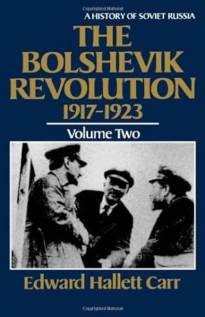 Seller image for The Bolshevik Revolution, 1917-1923, Vol. 2 (History of Soviet Russia) by Carr, Edward Hallett [Paperback ] for sale by booksXpress