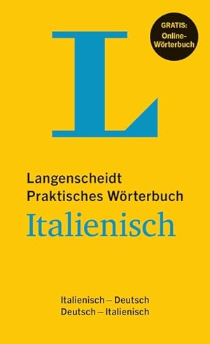 Langenscheidt Praktisches Wörterbuch Italienisch-Deutsch/Deutsch-Italienisch