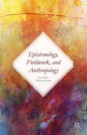 Seller image for Epistemology, Fieldwork, and Anthropology by Tidjani Alou, Antoinette, Olivier de Sardan, Jean-Pierre [Hardcover ] for sale by booksXpress