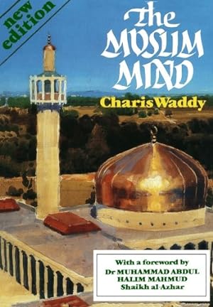 Bild des Verkufers fr The Muslim Mind (Southern Literary Studies (Paperback)) [Soft Cover ] zum Verkauf von booksXpress