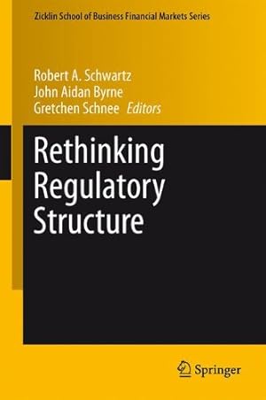 Immagine del venditore per Rethinking Regulatory Structure (Zicklin School of Business Financial Markets Series) [Hardcover ] venduto da booksXpress