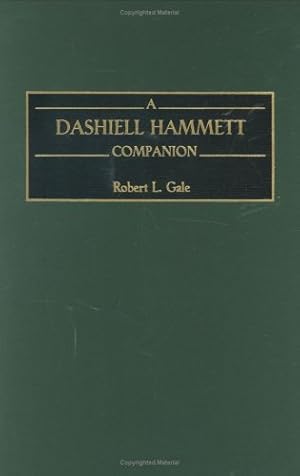 Imagen del vendedor de A Dashiell Hammett Companion: by Gale, Robert L. [Hardcover ] a la venta por booksXpress