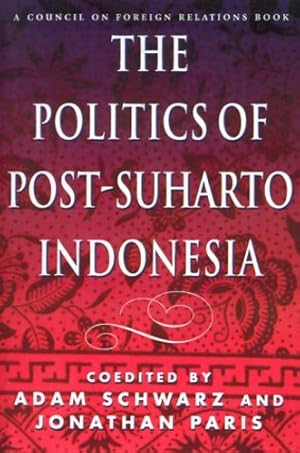 Seller image for The Politics of Post-Suharto Indonesia [Paperback ] for sale by booksXpress