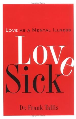 Seller image for Love Sick: Love as a Mental Illness by Tallis, Frank [Paperback ] for sale by booksXpress