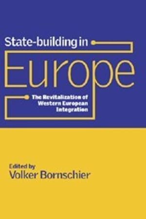 Immagine del venditore per State-building in Europe: The Revitalization of Western European Integration [Paperback ] venduto da booksXpress