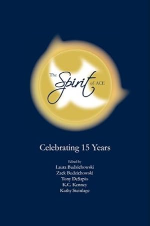 Seller image for The Spirit of Ace: Celebrating 15 Years [Paperback ] for sale by booksXpress