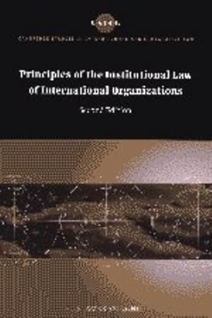 Immagine del venditore per Principles of the Institutional Law of International Organizations (Cambridge Studies in International and Comparative Law) by Amerasinghe, C. F. [Paperback ] venduto da booksXpress